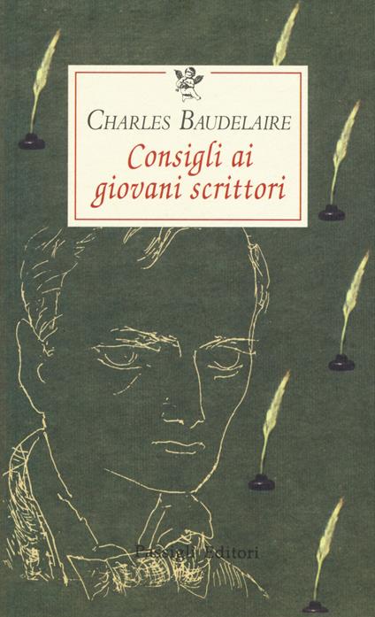 Consigli ai giovani scrittori - Charles Baudelaire - copertina