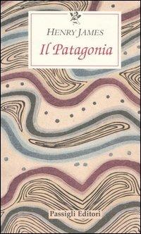 Il patagonia - Henry James - copertina