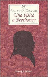 Una visita a Beethoven - W. Richard Wagner - copertina