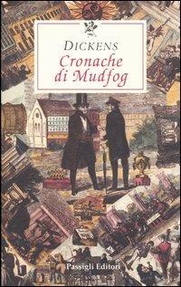 Cronache di Mudfog - Charles Dickens - copertina