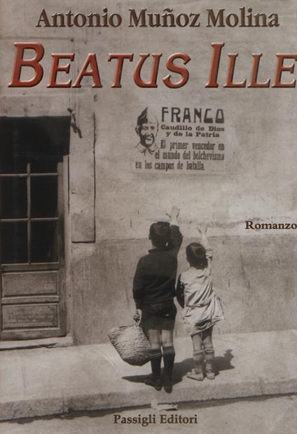 Beatus Ille - Antonio Muñoz Molina - copertina