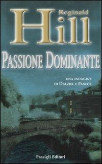 Passione dominante - Reginald Hill - copertina