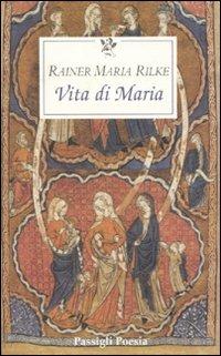 La vita di Maria - Rainer Maria Rilke - copertina