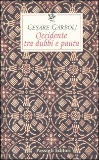 Occidente tra dubbi e paura - Cesare Garboli - copertina