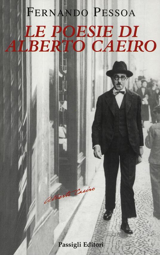 Le poesie di Alberto Caeiro. Testo portoghese a fronte - Fernando Pessoa - copertina