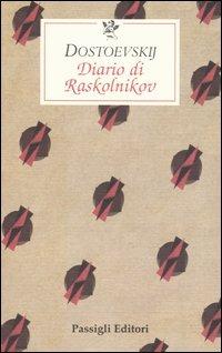 Diario di Raskolnikov - Fëdor Dostoevskij - copertina