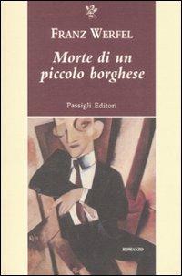 Morte di un piccolo borghese - Franz Werfel - copertina