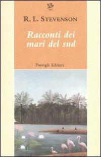 Racconti dei mari del sud - Robert Louis Stevenson - copertina