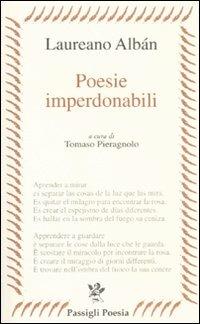 Poesie imperdonabili. Testo originale a fronte - Laureano Albán - copertina