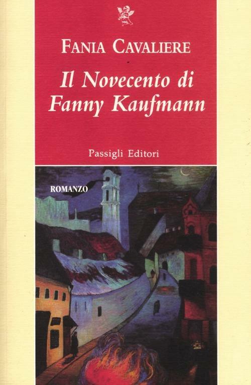 Il Novecento di Fanny Kaufmann - Fania Cavaliere - copertina
