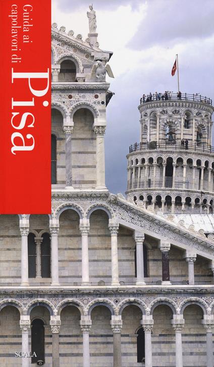 Guida ai capolavori di Pisa. Ediz. illustrata - Pamela Zanieri - copertina