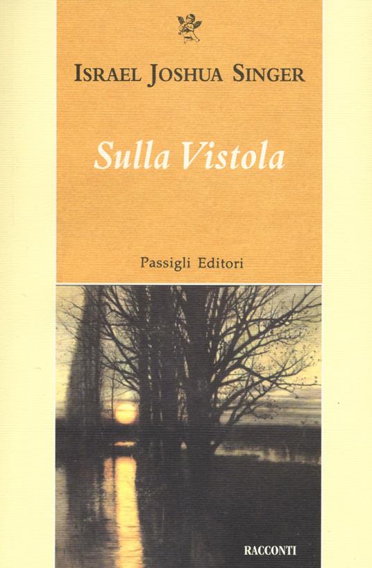 Sulla Vistola - Israel Joshua Singer - copertina