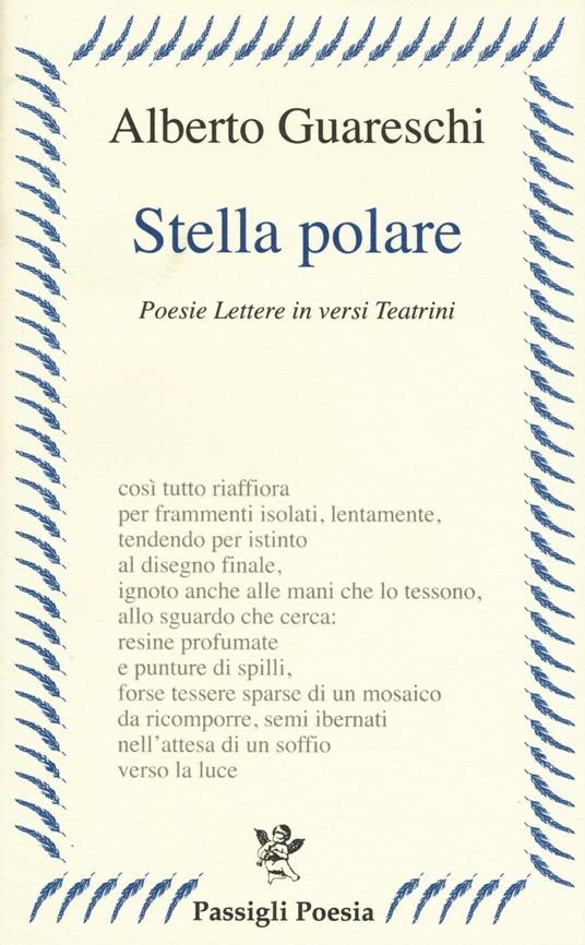 Stella polare. Poesie lettere in versi teatrini - Alberto Guareschi - copertina
