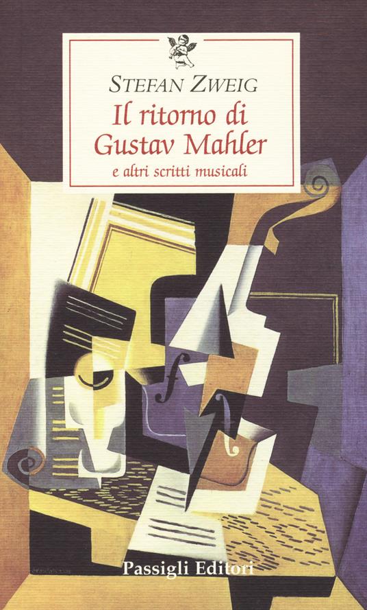 Il ritorno di Gustav Mahler e altri scritti musicali - Stefan Zweig - copertina