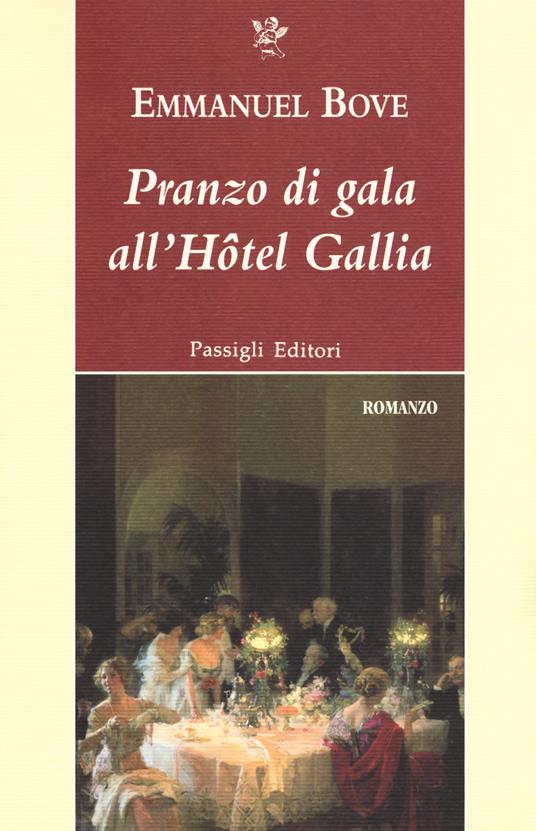 Pranzo di gala all'Hôtel Gallia - Emmanuel Bove - copertina