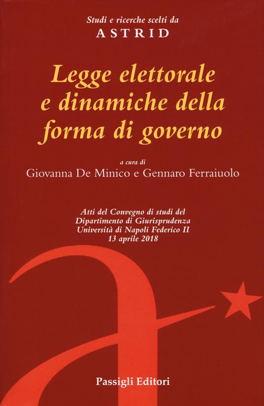 Legge elettorale e dinamiche della forma di governo - copertina