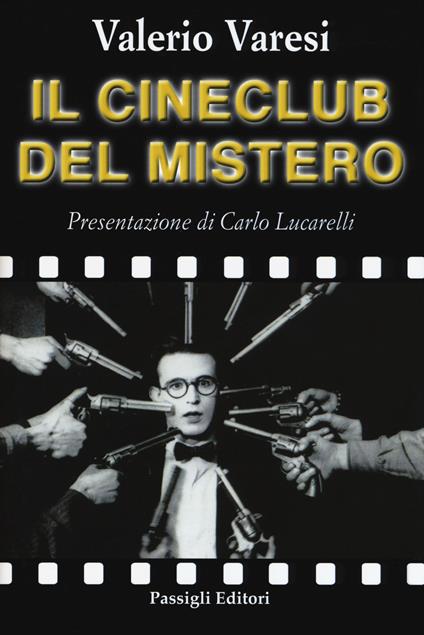 Il cineclub del mistero - Valerio Varesi - copertina