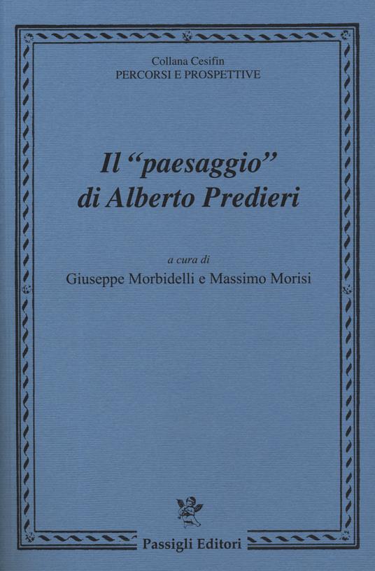 Il «paesaggio» di Alberto Predieri. Atti del Convegno (Firenze, 11 maggio 2018) - copertina