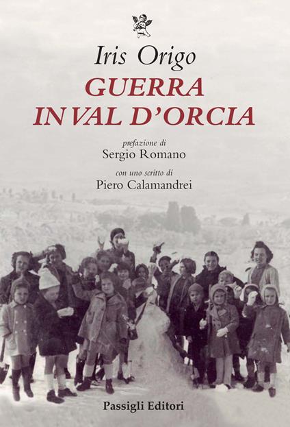 Guerra in Val d'Orcia. Diario 1943-1944 - Iris Origo - copertina