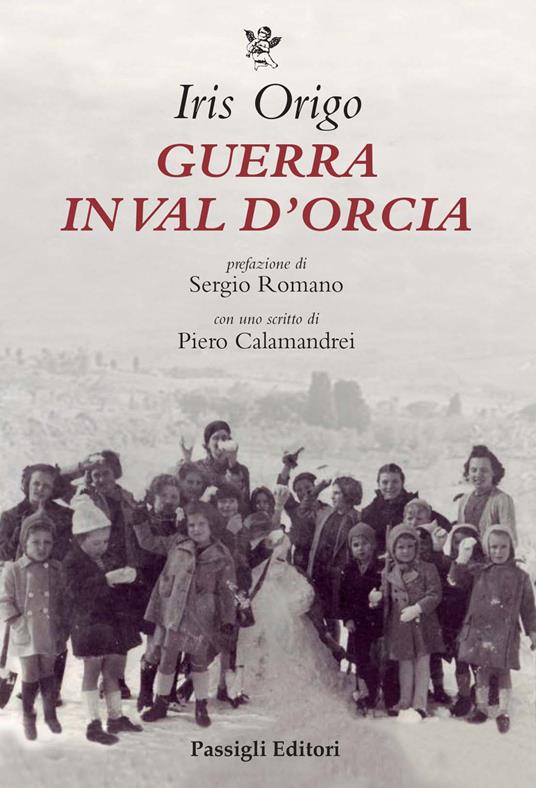 Guerra in Val d'Orcia. Diario 1943-1944 - Iris Origo - copertina