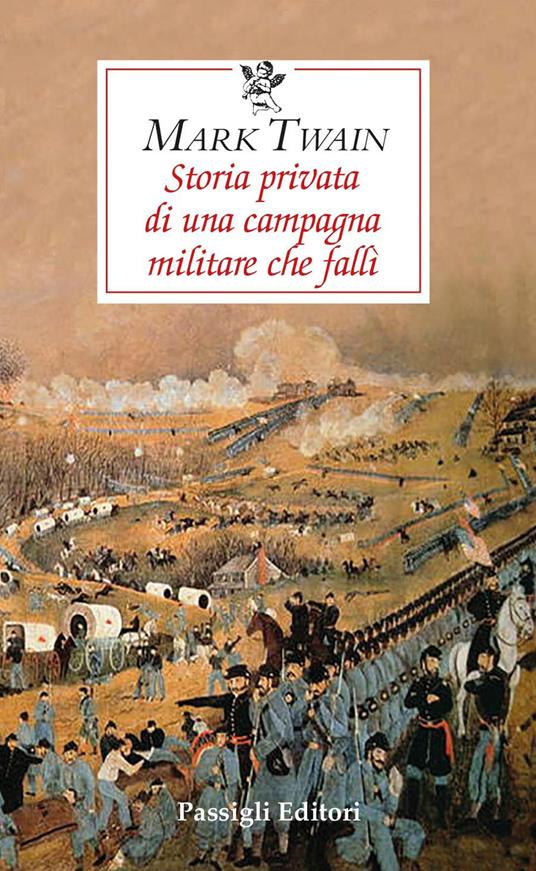 Storia privata di una campagna militare che fallì - Mark Twain - copertina