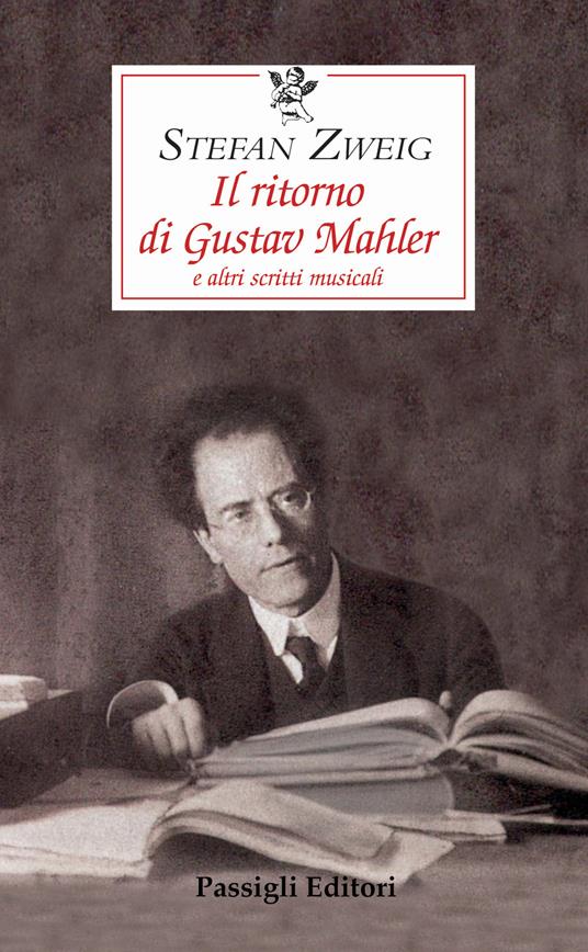 Il ritorno di Gustav Mahler e altri scritti musicali - Stefan Zweig - copertina
