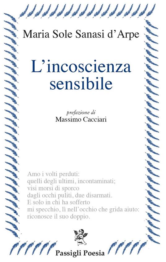 L'incoscienza sensibile - Maria Sole Sanasi d'Arpe - copertina