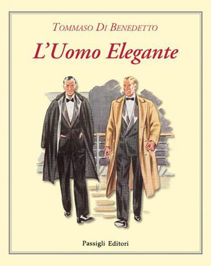 L' uomo elegante - Tommaso Di Benedetto - copertina
