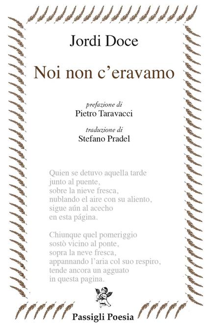 Noi non c'eravamo. Testo spagnolo a fronte - Jordi Doce - copertina