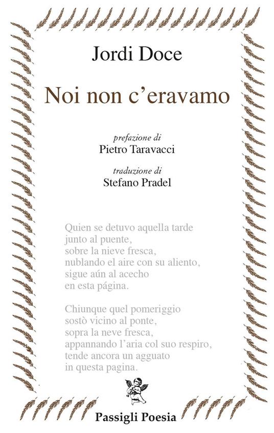 Noi non c'eravamo. Testo spagnolo a fronte - Jordi Doce - copertina