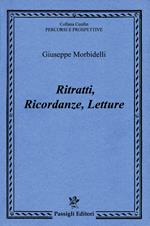 Ritratti, ricordanze, letture