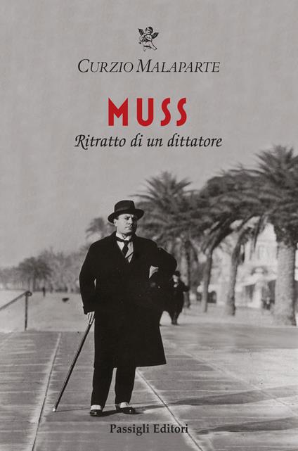 Muss. Ritratto di un dittatore - Curzio Malaparte - copertina