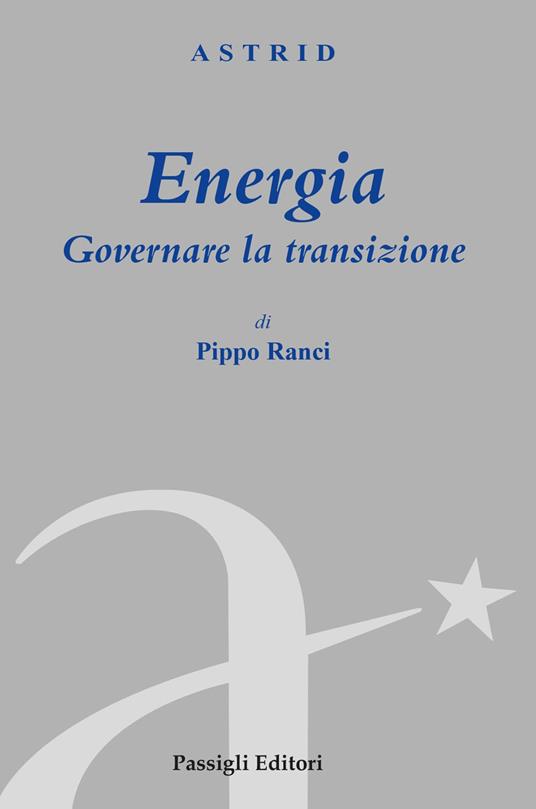 Energia. Governare la transizione - Pippo Ranci - copertina