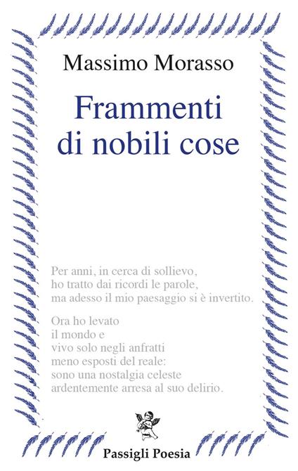 Frammenti di nobili cose - Massimo Morasso - copertina