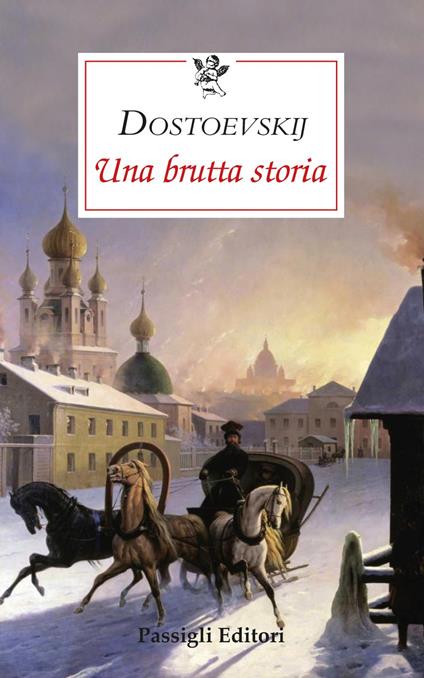 Una brutta storia - Fëdor Dostoevskij - copertina
