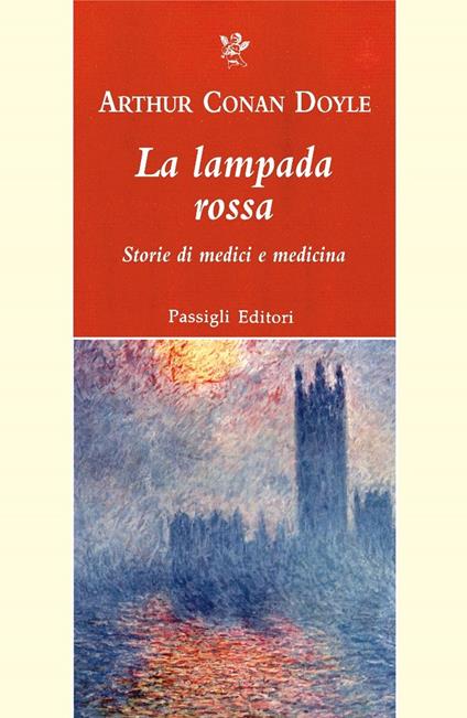 La lampada rossa. Storie di medici e di medicina - Arthur Conan Doyle - copertina