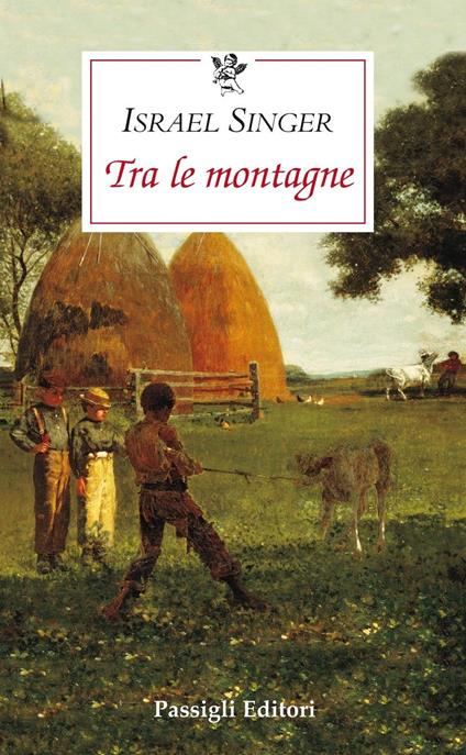 Tra le montagne - Israel Joshua Singer - copertina