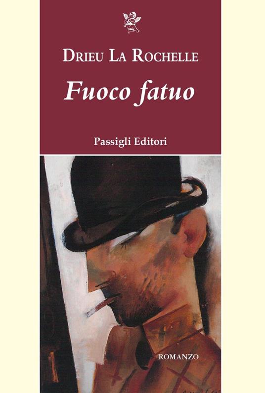 Fuoco fatuo - Pierre Drieu La Rochelle,Maurizio Ferrara - ebook