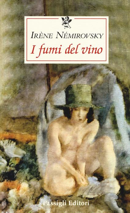 I fumi del vino - Irène Némirovsky,Maurizio Ferrara - ebook