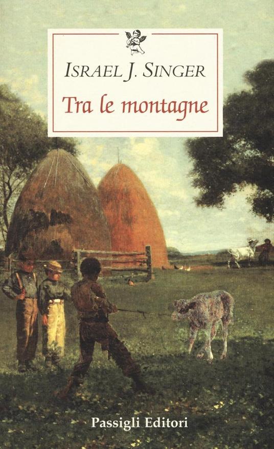 Tra le montagne - Israel Joshua Singer,Sofia Dilaghi - ebook