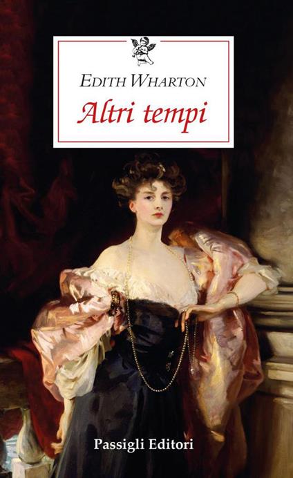 Altri tempi - Edith Wharton,Alessandro Ceni Tozzi - ebook