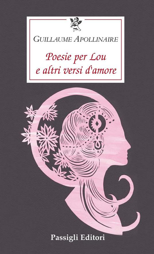 Poesie per Lou e altri versi d'amore - Guillaume Apollinaire,Fabio Scotto - ebook