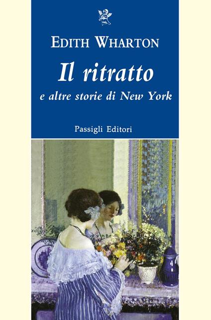 Il ritratto e altre storie di New York. Nuova ediz. - Edith Wharton - copertina
