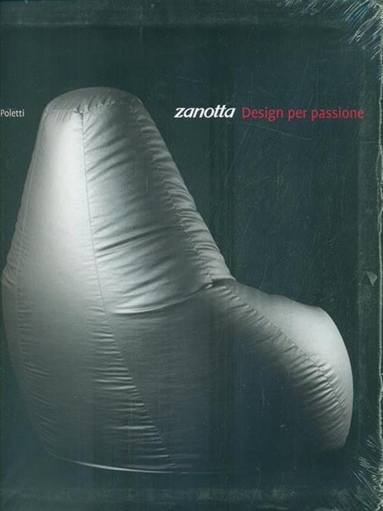 Zanotta. Design per passione - Raffaella Poletti - copertina