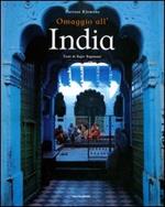 Omaggio all'India. Ediz. illustrata