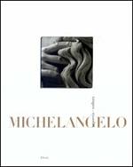 Michelangelo. Poesia e scultura. Ediz. illustrata