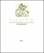 Dante. La Divina Commedia illustrata da Flaxman