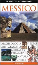 Messico. Ediz. illustrata