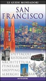 San Francisco e California del Nord. Ediz. illustrata