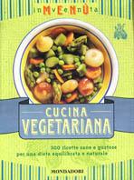 Inventa menù. Cucina vegetariana. 300 ricette sane e gustose per una dieta equilibrata e naturale. Ediz. illustrata - Miriam Ferrari - copertina